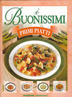 I BUONISSIMI n. 1 - primi piatti