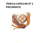 SIMAC TRAFILA CAPELLINI N° 1 PER PASTAMATIC PM1000 PM1400N PM700N ECT