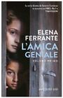 L AMICA GENIALE . VOL. 1  - FERRANTE ELENA - E/O