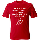 T-shirt Maglietta "ER VINO" - vari colori - taglie da S a 4XL- Vedi descrizione