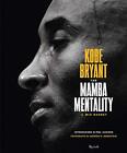 9788817108348 The Mamba mentality. Il mio basket - Kobe Bryant