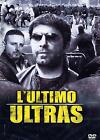 Ultimo Ultras - Movie