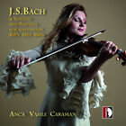 ANCA VASILE CARAMAN | 6 Sonatas and Partitas for solo Violin BWV 1001-06 (2 cd )