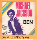 SOLO COPERTINA - 7" - MICHAEL JACKSON - Ben - EX ITA