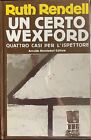 Ruth Rendell - Un certo Wexford *Omnibus Gialli*   [Mondadori, 1991]