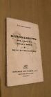 "DIZIONARIETTO DEL COSTUME DELLA MODA E DELL ACCONCIATURA" San Marco - 1967 -