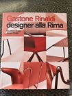 Gastone Rinaldi Designer Alla Rima. Giuseppe Drago.