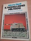 ALBERTO ZIPOLI - IL MODELLISMO MILITARE - RIZZOLI