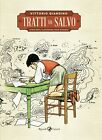 Tratti in Salvo - Rizzoli Lizard - ITALIANO NUOVO