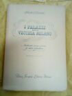 Giacomo C.Bascapè,I Palazzi della vecchia Milano.Ulrico Hoepli-Ed.Milano.1945.