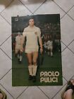 Calcio Poster Il Campione Della Settimana : Paolo Pulici