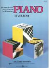 Metodo Bastien Metodo Per Lo Studio Del Pianoforte  Piano  Livello 2 WP202I