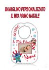 BAVAGLINO PERSONALIZZATO IL MIO PRIMO NATALE