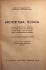 Fabbrichesi Renato,  Architettura Tecnica, 1946 [rilegato]