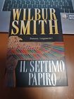 Il settimo papiro Romanzo Di Wilbur Smith