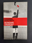 Licenziare i padroni ? Massimo Mucchetti Feltrinelli 2003