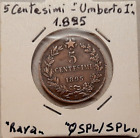 5 CENTESIMI 1895 - UMBERTO I - REGNO D ITALIA