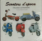 Scooters d’epoca italiani e stranieri - Roberto Leardi - Polo Books - 1970 - G