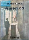 GL034] Libro AMERICA - FRANZ KAFKA Ediz. Einaudi 1945