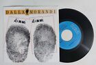 23712 45 giri - 7" - Gianni Morandi / Lucio Dalla - Dimmi Dimmi / Pomeriggio...