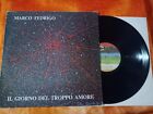 Marco Fedrigo Il Giorno Del Troppo Amore Clan Celentano Lp Vinile