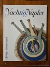 Yachtin Naples - Spring Summer 2008 - Rivista in Italiano/inglese