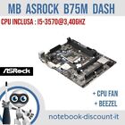 Scheda Madre ASROCK B75M DASH Per Computer Cpu i5-3570@3,20Ghz  2x Slot Ram DDR3