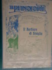 SPARTITO BARBIERE DI SIVIGLIA OUVERTURE ,IL PIANOFORTE,G. ROSSINI,1911