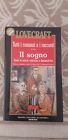LOVECRAFT-TUTTI I ROMANZI E I RACCONTI 3-IL SOGNO-TUTTE LE STORIE ONIRICHE E FAN