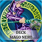 Yugioh! Mazzo Deck MAGO NERO