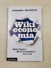 Leonardo Becchetti "Wikieconomia. Manifesto dell economia civile"