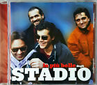 Stadio – Le Piu Belle Degli Stadio  Cd Sealed Sigillato