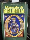 Buti. Manuale di bibliofilia. Ed. Mursia