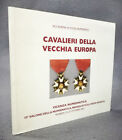 F. Bartolotti: Cavalieri della vecchia Europa