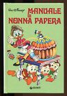 MANUALE DI NONNA PAPERA - GIUNTI - 2015 - CUCINA - RICETTE [N22]