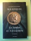 La Tomba Di Alessandro di Valerio Massimo Manfredi