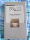 Alessandro Baricco OCEANO MARE - Libro