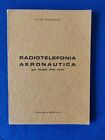 Radiotelefonia aeronautica per piloti Guido Simonetti 1970