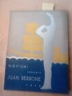 Napoleone G Fiumi presenta JUAN BERRONE 1932 Illustrato Come nuovo AUTOGRAFO