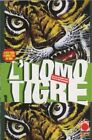 L UOMO TIGRE NUMERO 1 - PLANET MANGA