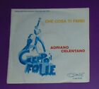 ADRIANO CELENTANO. CHE COSA TI FAREI. RARO 7" VINILE 45 GIRI CLAN 1979 NUOVO !