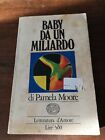 BABY DA UN MILIARDO Pamela Moore Liliana Bonini Letteratura D amore 1969 c312