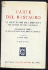 L ARTE DEL RESTAURO a cura di Gino Piva - Hoepli editore 1961 Libro Manuale