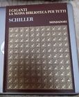 Schiller (I Giganti Mondadori - ed. 1969) (Consegna In 1 Giorno)