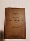 1922 -  MANUALE HOEPLI - DISEGNO INDUSTRIALE  OTTIMO STATO