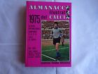 ALMANACCO ILLUSTRATO DEL CALCIO - 1975 - EDIZIONI PANINI MODENA -