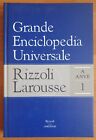 GRANDE ENCICLOPEDIA UNIVERSALE - RIZZOLI LAROUSSE - VOL.1