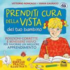 9788893198943 Prenditi cura della vista del tuo bambino. Posizio...apprendimento