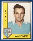 FIGURINA CALCIATORI PANINI 1962/63 - WALDNER - SPAL