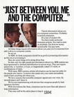 1980 IBM: Between You Me and the Computer Vintage Print Ad